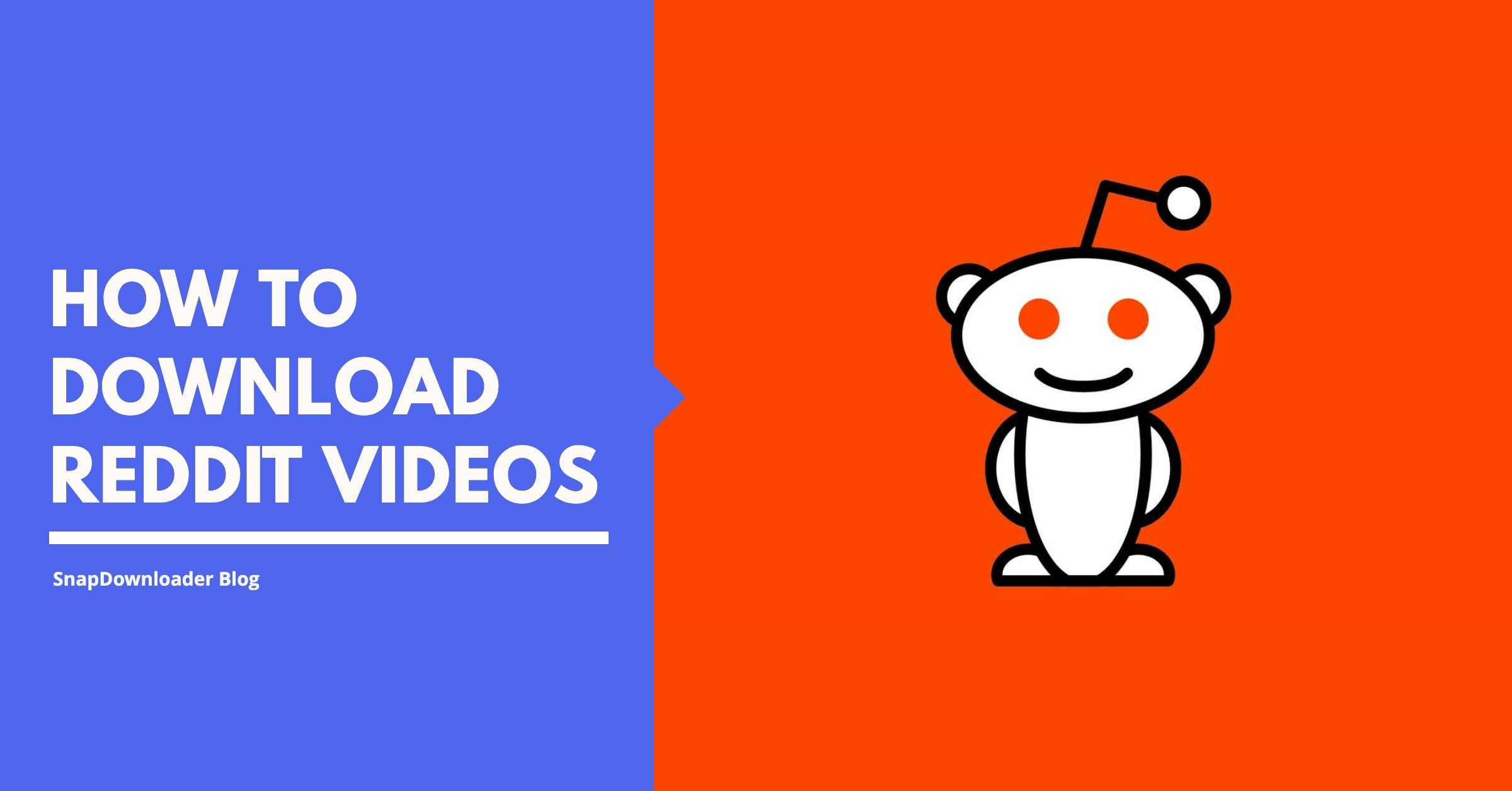 How To Save Videos from Reddit
